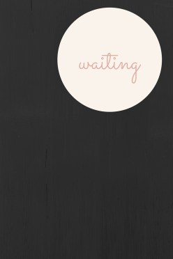 waiting